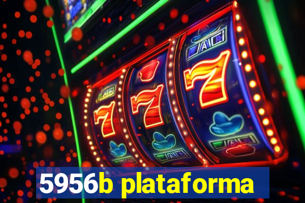 5956b plataforma